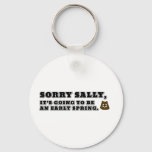 Sorry Sally, early Spring Keychain