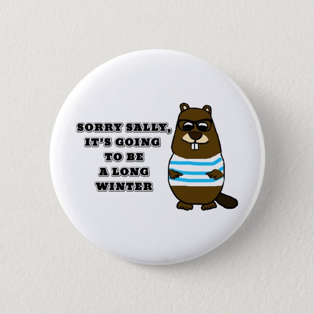 Sorry Sally, Long Winter Button (Front)