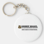 Sorry Sally, not groundhog day, and I cursed Keychain