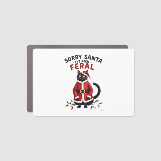 Sorry Santa I've Been Feral Black Cat Christmas Fu Car Magnet (Front)