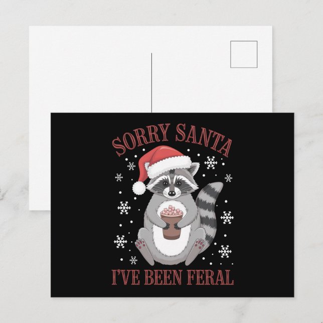 Sorry Santa I've Been Feral Christmas Raccoon  Holiday Postcard (Front/Back)