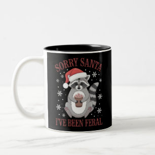 Sorry Santa I've Been Feral Christmas Raccoon  Two-Tone Coffee Mug
