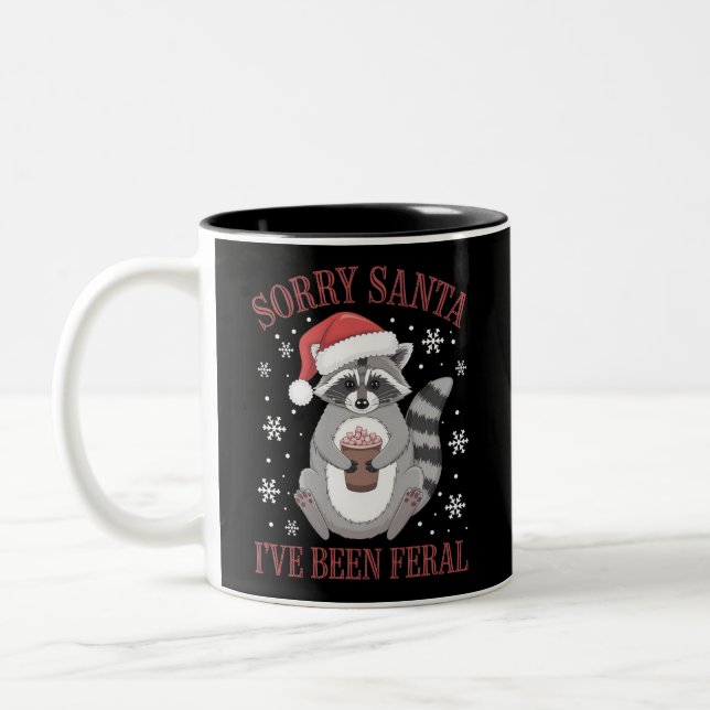 Sorry Santa I've Been Feral Christmas Raccoon  Two-Tone Coffee Mug (Left)