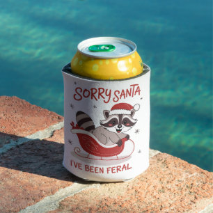 Sorry Santa I've Been Feral Funny Christmas  Can Cooler