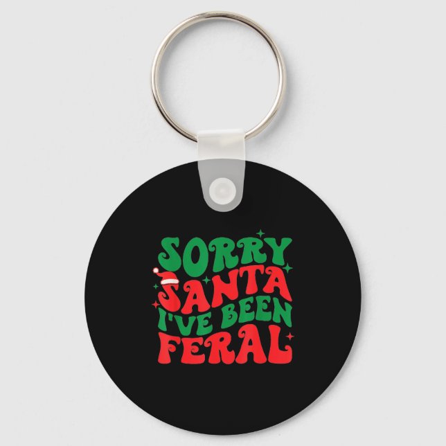 Sorry Santa I've Been Feral Kid's Christmas Boy Gi Keychain (Front)