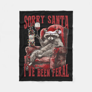 Sorry Santa I've Been Feral Raccoon Santa Xmas Fleece Blanket