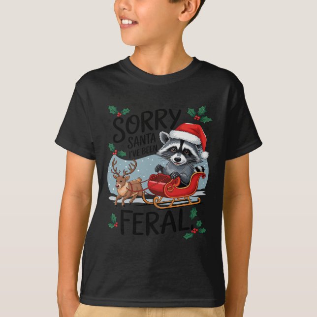 Sorry Santa I've Been Feral Raccoon Xmas Lights Re T-Shirt (Front)