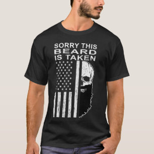Sorry This Beard Is Taken American Flag Skull Bear T-Shirt