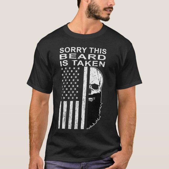 Sorry This Beard Is Taken American Flag Skull Bear T-Shirt (Front)