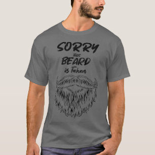 Sorry This Beard is Taken Funny Valentines Day Gif T-Shirt
