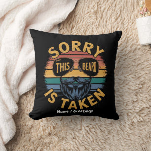 Sorry This Beard is Taken Funny Vintage Design  Throw Pillow