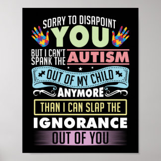 Sorry To Disappoint You Autism Mom Autism Poster