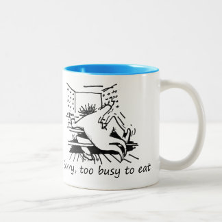 Sorry, too busy to eat Two-Tone coffee mug