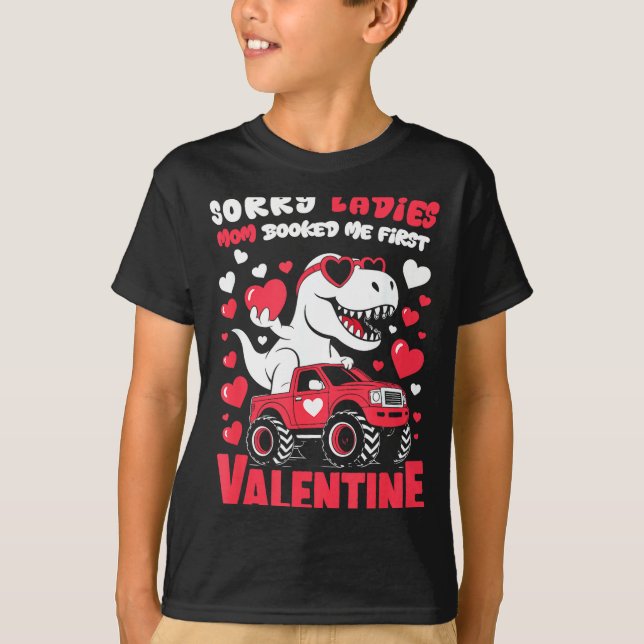 Sorry Valentine Ladies Mom Booked Me First  T-Shirt (Front)