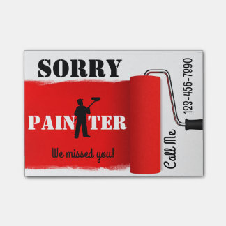 SORRY, We missed you! Painter Post-it Notes