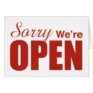 Sorry We’re Open Cards