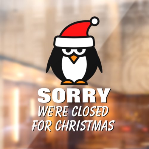 Sorry were closed for Christmas shop window cling