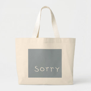sorry white Bag