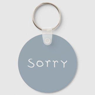 sorry white Keychain