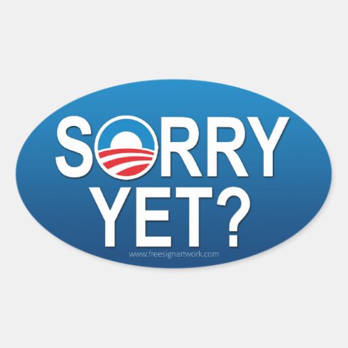 Sorry Yet Anti Obama __ Nobama Oval Sticker