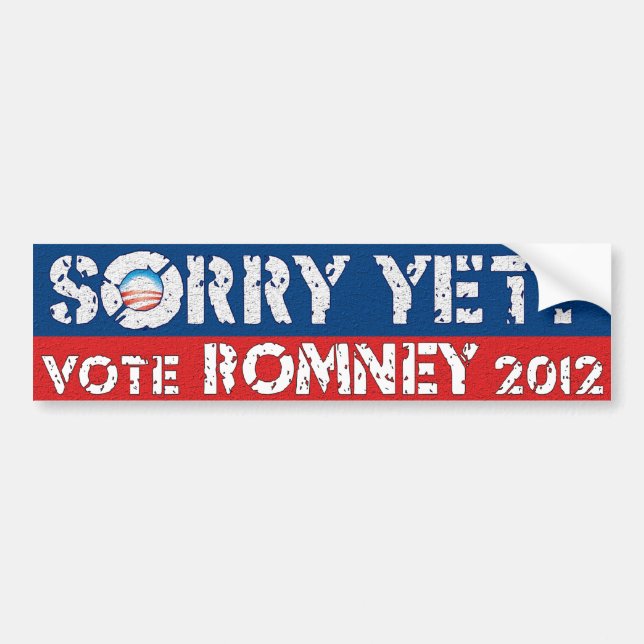 Sorry Yet? Vote Romney Bumper Sticker (Front)