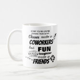 Funny mugs for coworker,You're Dead to Us Now,Colleague Farewell