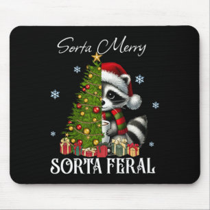 Sorta Merry Sorta Feral Raccoon Hot Cocoa Cup Chri Mouse Pad