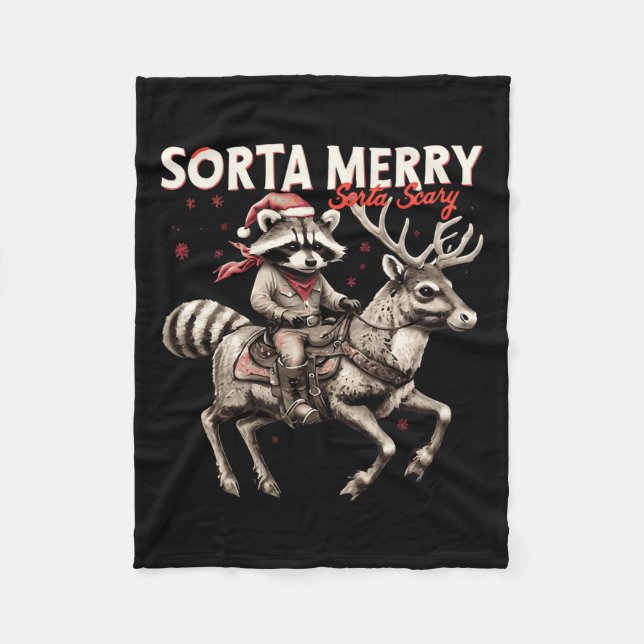 Sorta Merry Sorta Scary Christmas Funny Raccoon Ri Fleece Blanket (Front)