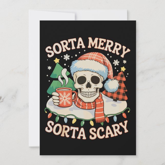 Sorta Merry Sorta Scary Skeleton Christmas Xmas Holiday Card (Front)
