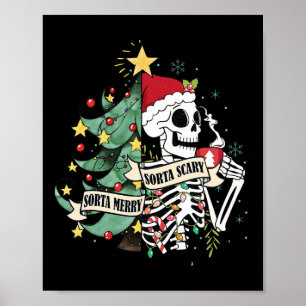 Sorta Merry Sorta Scary Skeleton Hot Cocoa Christm Poster