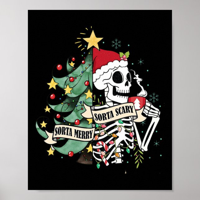 Sorta Merry Sorta Scary Skeleton Hot Cocoa Christm Poster (Front)