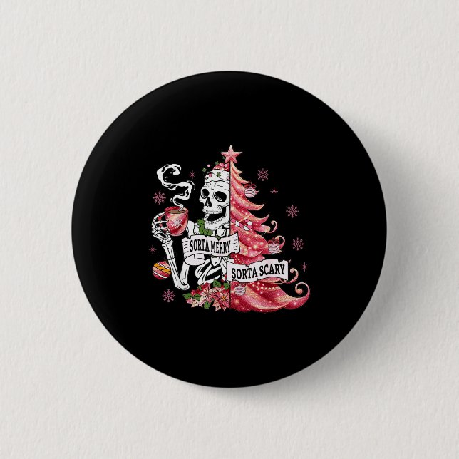 Sorta Merry Sorta Y Funny Skeleton Christmas  Button (Front)