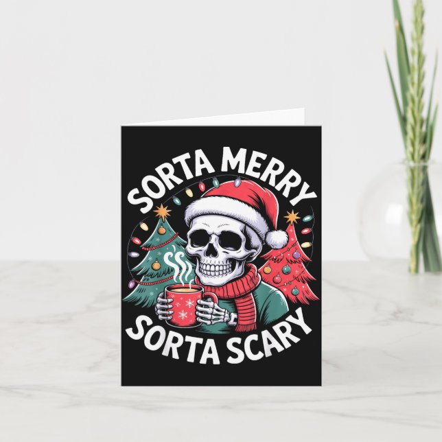 Sorta Merry Sorta Y Skeleton With Santa Hat  Card (Front)