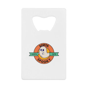 Sorta Sweet Sorta Spooky Credit Card Bottle Opener