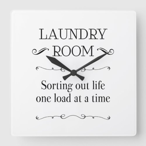 Sorting Out Life One Load At A Time Funny Laundry Square Wall Clock