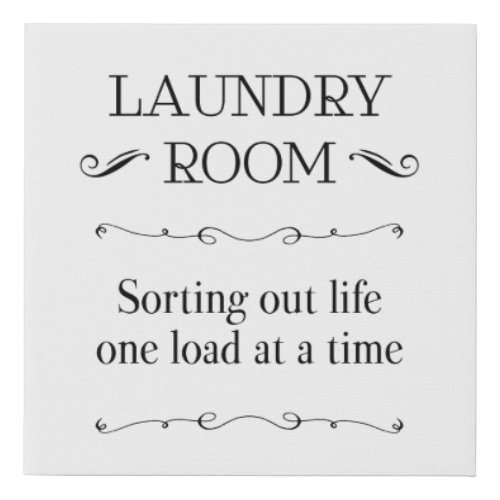 Sorting Out Life One Load At A Time Laundry Room Faux Canvas Print