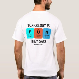 SOT - Toxically Funny - Toxicology Is FUN T-Shirt