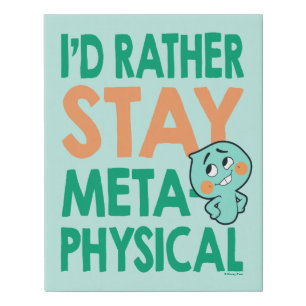 Soul   22 - I'd Rather Stay Metaphysical Faux Canvas Print