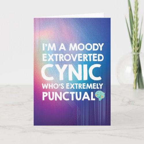 Soul  22 _ Im A Moody Extroverted Cynic Card