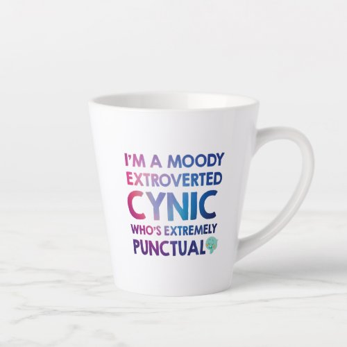 Soul  22 _ Im A Moody Extroverted Cynic Latte Mug