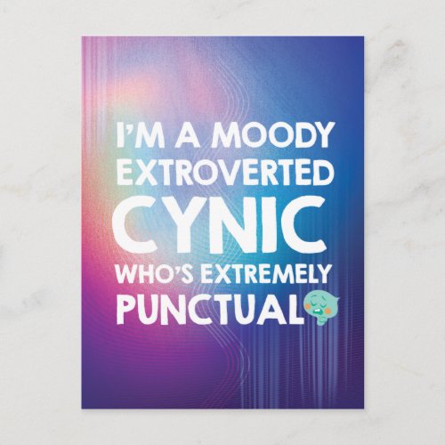 Soul  22 _ Im A Moody Extroverted Cynic Postcard