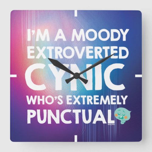 Soul  22 _ Im A Moody Extroverted Cynic Square Wall Clock