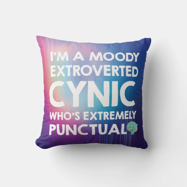 Soul | 22 - I'm A Moody Extroverted Cynic Throw Pillow (Front)