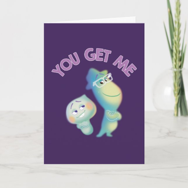 Soul | 22 & Joe - You Get Me Card (Front)