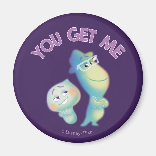 Soul | 22 & Joe - You Get Me Magnet (Front)