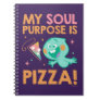 Soul | 22 - My Soul Purpose Is Pizza Notebook