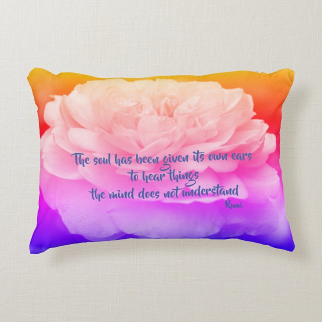 Soul And Mind Rumi Inspirational Quote  Accent Pillow (Front)