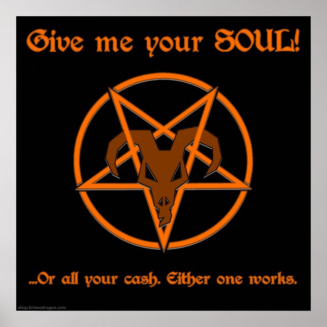 Soul Cash Pentacle Satanic Dark Humor Goat Poster (Front)