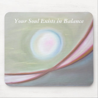 Soul Exists in Balance Mouse Pad