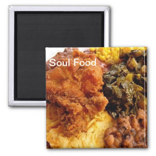 Soul Food Magnet